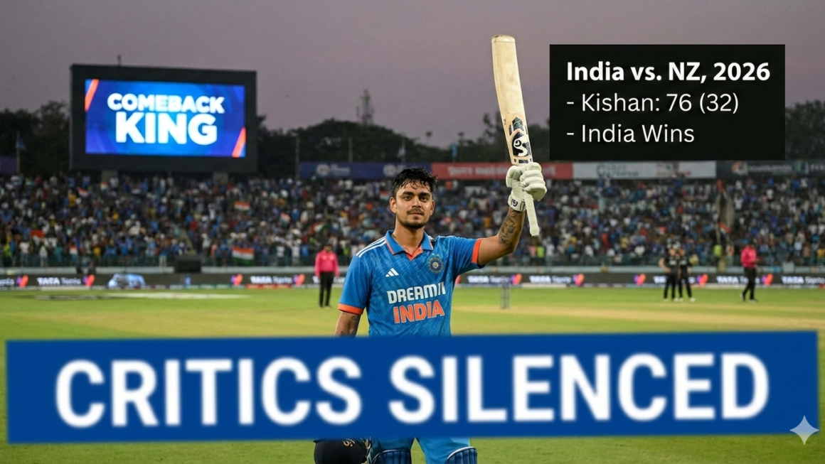 Ishan Kishan: How he Silenced Critics with comeback in 2026